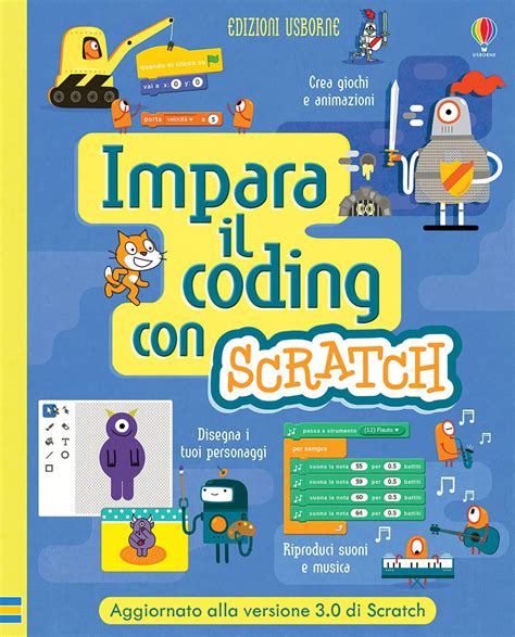 Impara Il Coding Diventa Creativo Con Il Codice