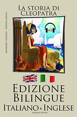 Read Online Imparare Linglese L Audiolibro Incluso Italiano Inglese La Storia Di Cleopatra 