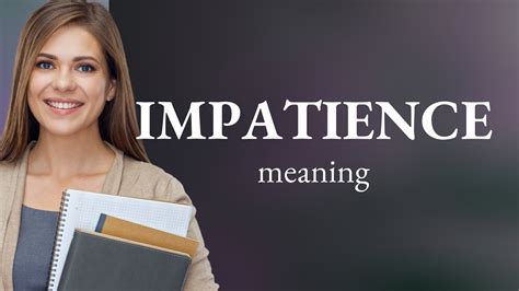 Impatience Synonym