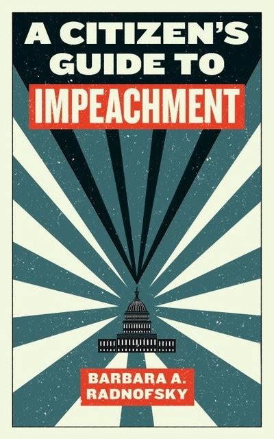 Impeachment A Citizen S Guide