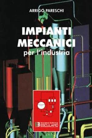 Read Online Impianti Meccanici Pareschi Pdf Book 