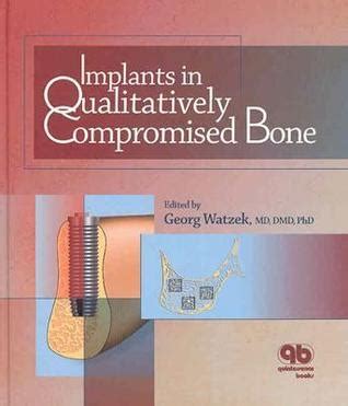 Implants In Qualitatively Compromised Bone