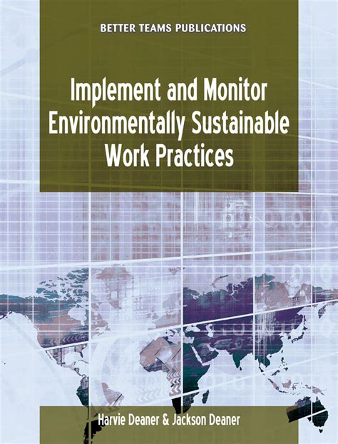 Full Download Implement And Monitor Environmentally Sustainable Work Practices 