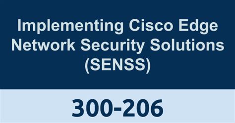 Implementing Cisco Edge Network Security Solutions