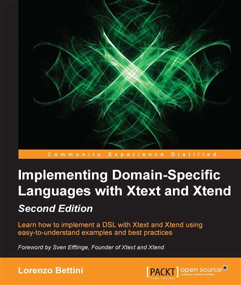 Implementing Domain Specific Languages With Xtext And Xtend