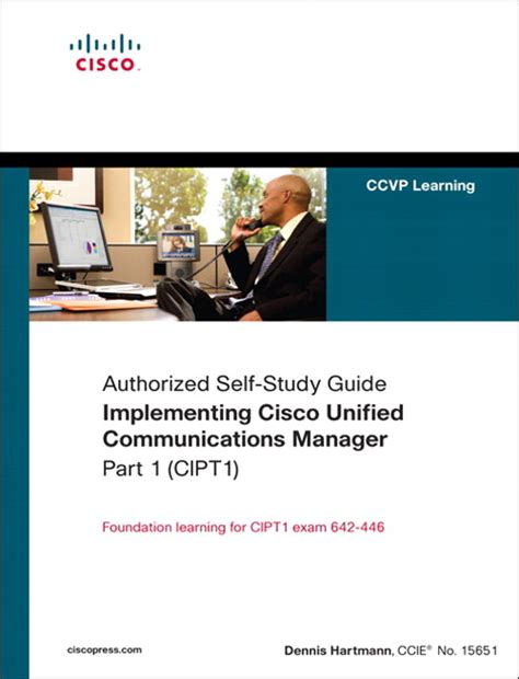 Read Implementing Cisco Unified Communications Manager Part 1 Cipt1 Foundation Learning Guide Ccnp Voice Cipt1 642 447 Self Study Guide By Finke Joshua Samuel Hartmann Dennis 2011 Hardcover 