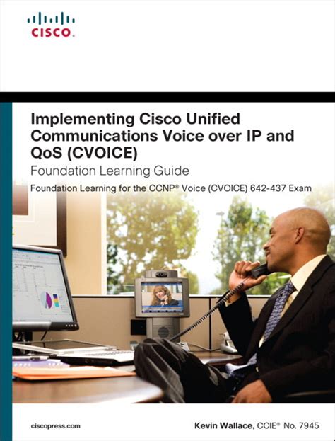 Download Implementing Cisco Unified Communications Voice Over Ip And Qos Cvoice Foundation Learning Guide Ccnp Voice Cvoice 642 437 Foundation Learning Guide Series 