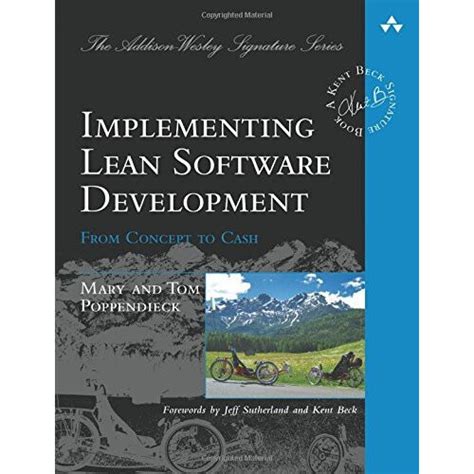 Read Online Implementing Lean Software Development From Concept To Cash Addison Wesley Signature 