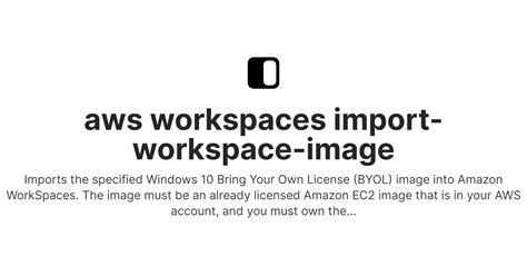 import-workspace-image — AWS CLI 2.11.11 Command Reference