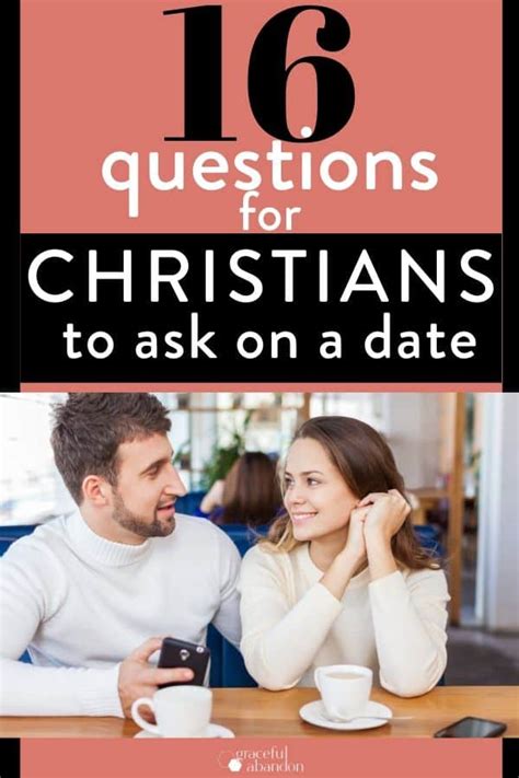 important questions to a christian youre dating