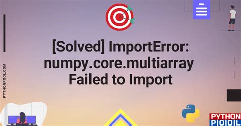 Image related to importerror-numpy-core-multiarray-failed-to-import