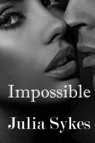 Full Download Impossible The Original Trilogy 1 3 Julia Sykes 