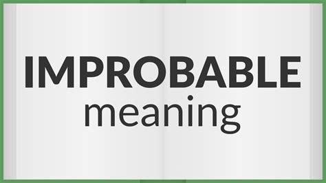 Improbable Meaning