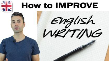 Improve English Writing Video Oxford Online English English Writing Practices - English Writing Practices