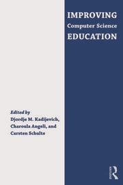 Improving Computer Science Education 1st Edition By Kadijevich Djordje M Angeli Charoula Schulte Carsten 2013 Paperback