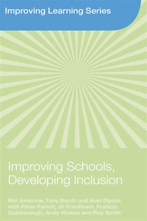 Improving Schools Developing Inclusion Improving Learning By Mel Ainscow 14 Sep 2006 Paperback
