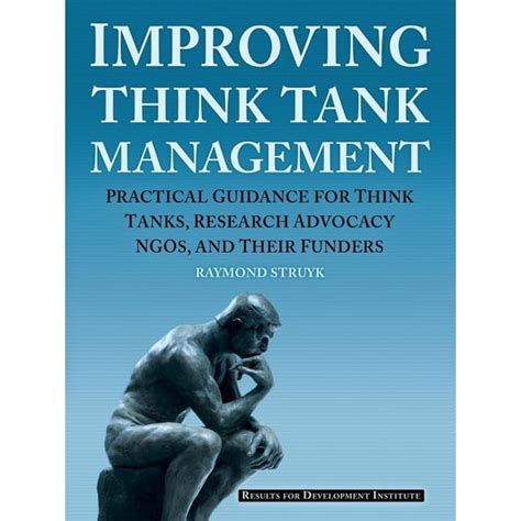 Improving Think Tank Management Practical Guidance