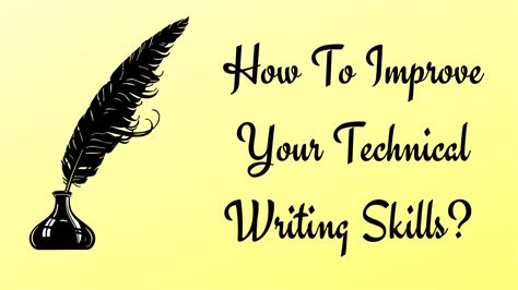 Read Improving Your Technical Writing Skills 