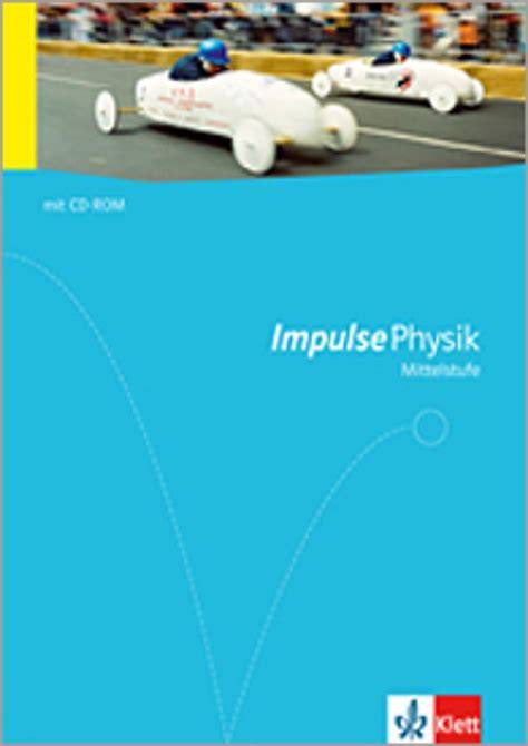 impulse physik mittelstufe schulerbuch mit dvd ro