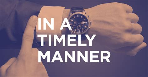 In A Timely Manner