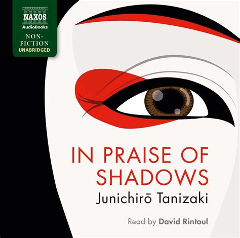 In Praise Of Shadows