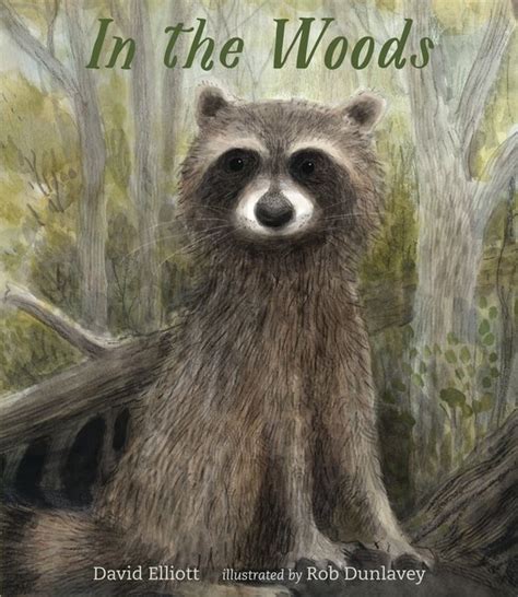 In The Woods By David Elliott Goodreads Animals That Live In The Woods - Animals That Live In The Woods