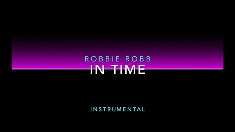 in time robbie robb instrumental music