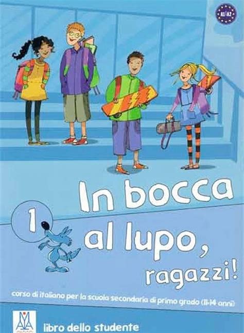 Read In Bocca Al Lupo Ragazzi Libro Dello Studente Con Cd Audio Per La Scuola Media 1 