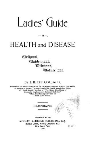 Read Online In Health And Didease Harvey Kellogg 