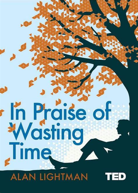 Read Online In Praise Of Wasting Time Ted 2 