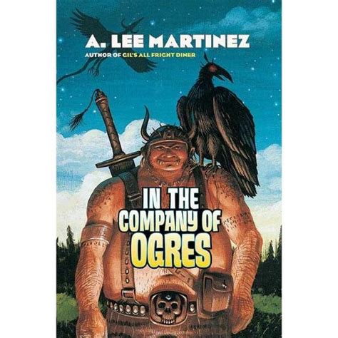 Read Online In The Company Of Ogres A Lee Martinez 