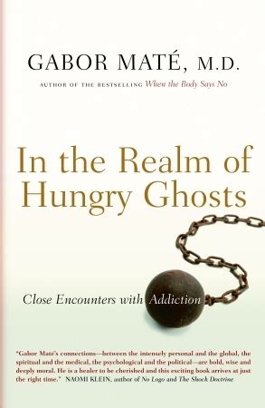 Download In The Realm Of Hungry Ghosts Close Encounters With Addiction 