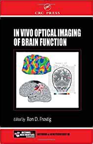 Read Online In Vivo Optical Imaging Of Brain Function Second Edition Frontiers In Neuroscience 