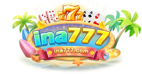 INA777 LOGIN 🦵 SLOT777 + Situs Slot Gacor 777 Hari Ini Server Thailand Resmi