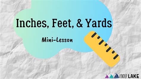 Inches Feet Amp Yards Mini Lesson Youtube Measurement Inches Feet Yards - Measurement Inches Feet Yards