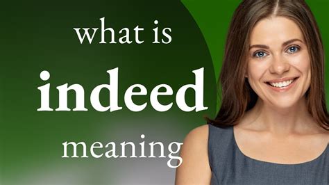 indeed meaning