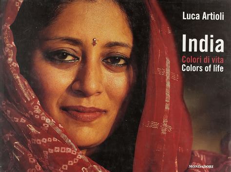 Download India Colori Della Vita Colors Of Life Ediz Bilingue 