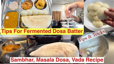 indian cuisine - How to ferment dosa batter? - Seasoned Advice