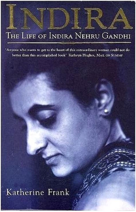 Full Download Indira The Life Of Indira Nehru Gandhi 