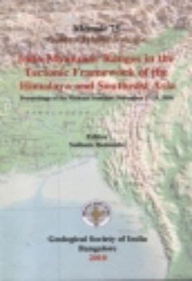 Read Online Indo Myanmar Ranges In The Tectonic Framework Of The Himalaya And Southeast Asia Proceedings Of The 