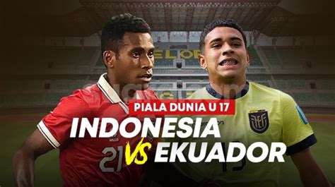 INDONESIA VS EKUADOR LIVE：Live di iNews, Dukung Timnas Indonesia di ASEAN Championship