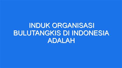 INDUK ORGANISASI BULUTANGKIS DI INDONESIA ADALAH - Timnas Futsal Indonesia Jamu Malaysia di Jogja, Panasi Mesin