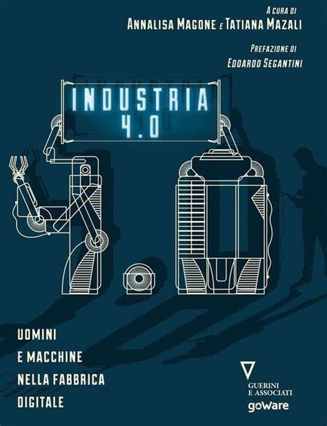 Full Download Industria 4 0 Uomini E Macchine Nella Fabbrica Digitale Economia E Finanza 
