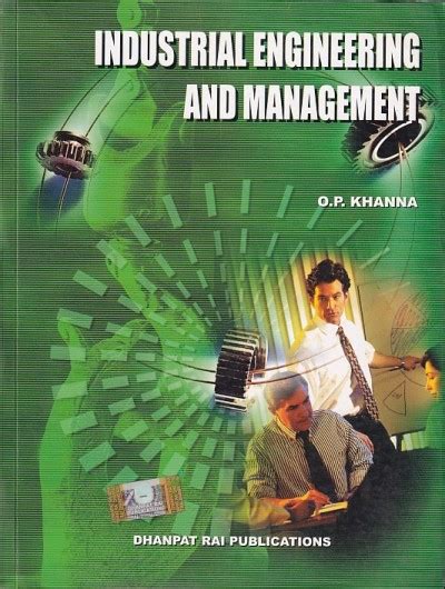 Read Online Industrial Engineering And Management By Op Khanna Dhanpat Rai Publications Free 