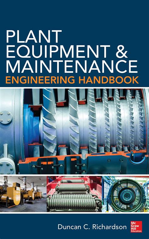 Read Online Industrial Plant Maintenance And Engineering Handbook 
