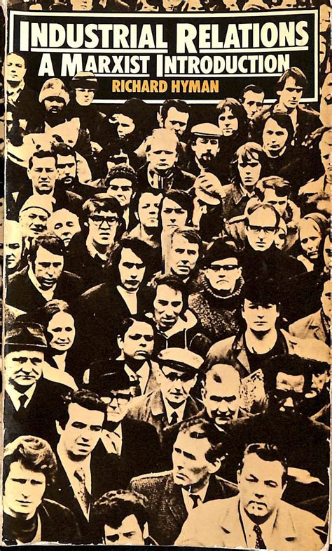 Full Download Industrial Relations A Marxist Introduction 