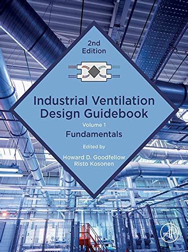 Read Industrial Ventilation Design Guidebook Goodfellow 
