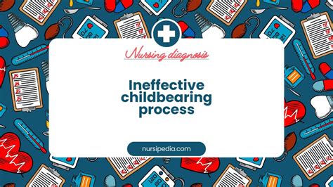 Ineffective Childbearing Process
