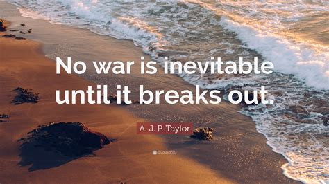 Inevitable War Quotes