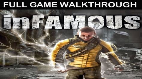 Infamous Game Walkthrough